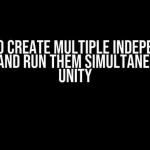 How to Create Multiple Independent Spaces and Run Them Simultaneously in Unity